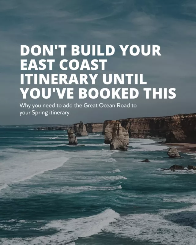 Why you need to book your roadie to the Great Ocean Road now for spring as part of your Aus East Coast itinerary!